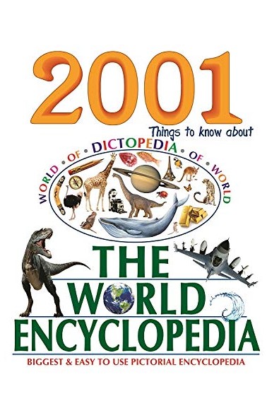 2001 Things to Know About - The World Encyclopedia